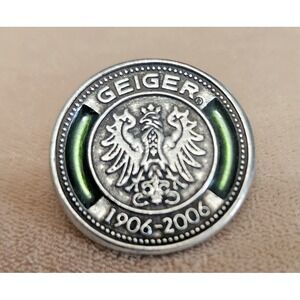 Danforth Handcrafted Fine Pewter Geiger Commemorative 100 year Pin 1906-2006